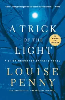A Trick of the Light, Paperback/Louise Penny