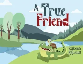 A True Friend, Paperback/Rakesh Kaushal