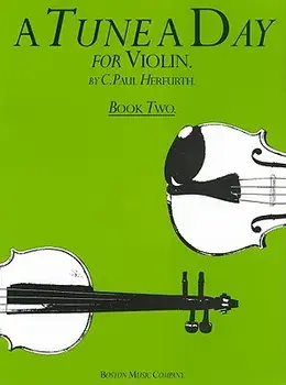 A Tune a Day for Violin, Book Two/C. Paul Herfurth