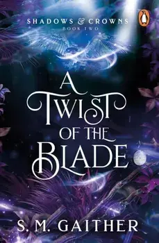 A Twist of the Blade, Paperback/S. M. Gaither