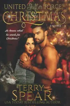 A United Shifter Force Christmas, Paperback/Terry Spear