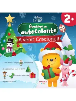 A venit Craciunul! Aventuri cu autocolante. Disney bebe. 2 ani+/***