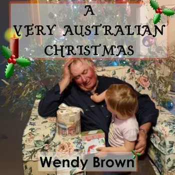 A Very Australian Christmas, Paperback/Wendy Brown