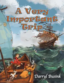 A Very Important Trip, Paperback/Darryl Busink
