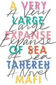 A Very Large Expanse of Sea, Hardcover/Tahereh Mafi