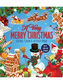 A Very Merry Christmas Sticker, Color & Activity Book. With Over 100 Stickers, Paperback/Editors of Chartwell Books