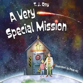 A Very Special Mission, Paperback/T.J. Roy