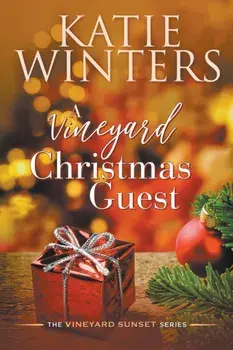 A Vineyard Christmas Guest, Paperback/Katie Winters