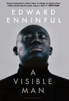 A Visible Man. The Sunday Times bestseller and BBC Radio 4 Book of the Week, Paperback/***