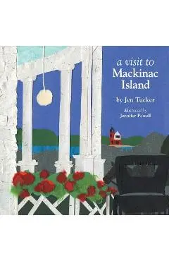 A Visit to Mackinac Island - Jen Tucker