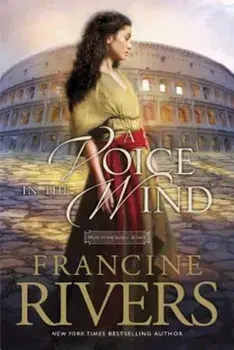 A Voice in the Wind, Paperback/Francine Rivers