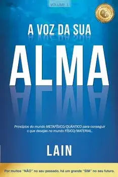A Voz Da Sua Alma, Paperback/Lain Garcia Calvo