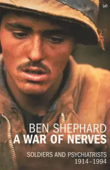 A War Of Nerves, Paperback/Ben Shephard