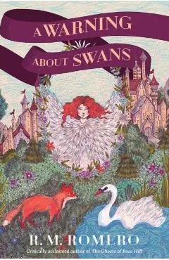 A Warning about Swans - R. M. Romero