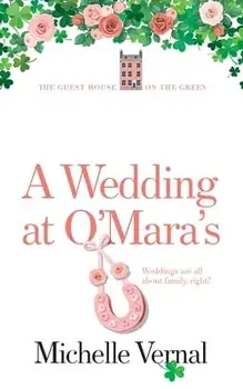 A Wedding at O'Mara's, Paperback/Michelle Vernal