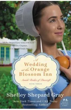 A Wedding at the Orange Blossom Inn - Shelley Shepard Gray