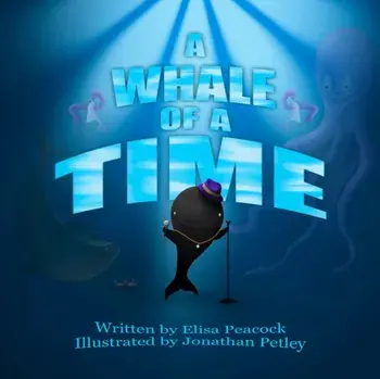 A Whale of a Time, Paperback/Elisa Peacock