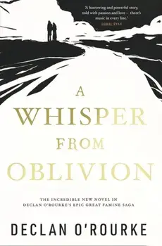 A Whisper from Oblivion, Hardback/Declan O'Rourke