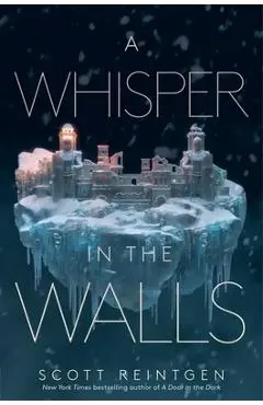 A Whisper in the Walls - Scott Reintgen
