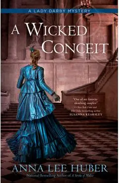 A Wicked Conceit - Anna Lee Huber