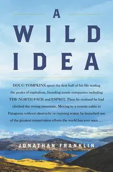A Wild Idea, Hardcover/Jonathan Franklin