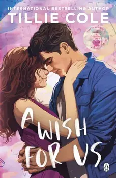 A Wish For Us, Paperback/Tillie Cole