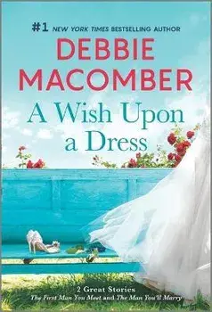 A Wish Upon a Dress/Debbie Macomber