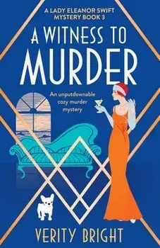 A Witness to Murder: An unputdownable cozy murder mystery, Paperback/Verity Bright