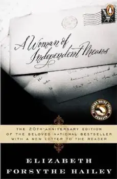 A Woman of Independent Means, Paperback/Elizabeth Forsythe Hailey