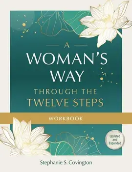 A Woman's Way Through The Twelve Steps Workbook, Paperback/Stephanie S. Covington