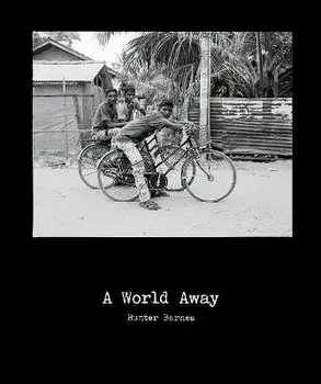 A World Away, Hardback/Hunter Barnes