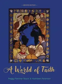 A World of Faith, Hardcover/Peggy Fletcher Stack