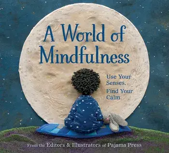 A World of Mindfulness, Hardcover/Erin Alladin