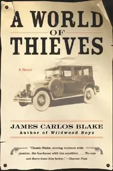 A World of Thieves/James Carlos Blake