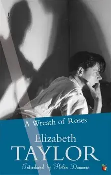 A Wreath Of Roses, Paperback/Elizabeth Taylor