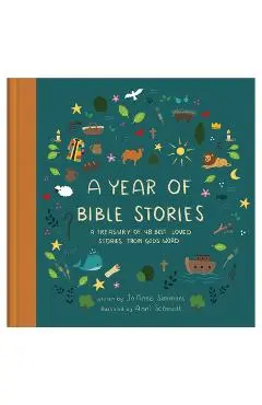 A Year of Bible Stories: A Treasury of 48 Best-Loved Stories from God's Word - Joanne Simmons