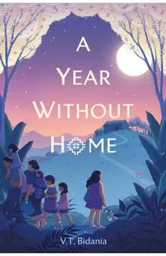 A Year Without Home - V. T. Bidania