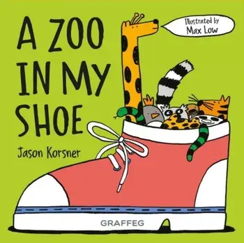 A Zoo in my Shoe. 2 New edition, Paperback/Jason Korsner