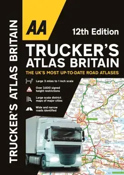 AA Trucker's Atlas Britain. 12 New edition, Spiral Bound/***