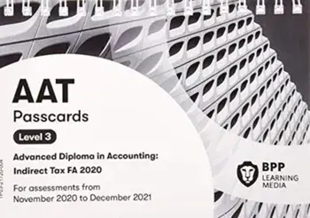 AAT Indirect Tax FA2020. Passcards, Spiral Bound/BPP Learning Media