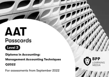 AAT Management Accounting Techniques. Passcards, Spiral Bound/BPP Learning Media
