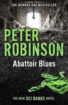 Abattoir Blues, Paperback/Peter Robinson