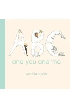 ABC and You and Me - Corinna Luyken
