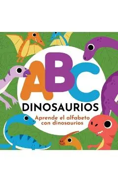 ABC Dinosaurios - Aprende el Alfabeto con Dinosaurios - P. G. Hibbert