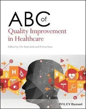 ABC of Quality Improvement in Healthcare, Paperback/T Swanwick