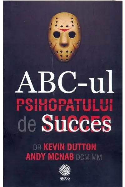 ABC-ul psihopatului de succes | Andy McNab, Kevin Dutton