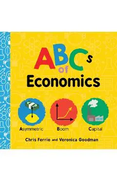 ABCs of Economics - Chris Ferrie