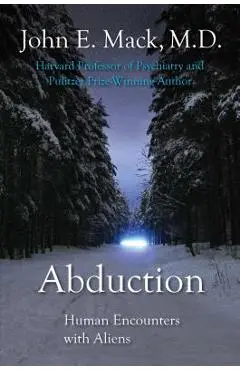 Abduction: Human Encounters with Aliens - Mack