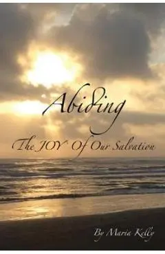 Abiding - Maria Kelly