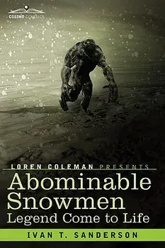 Abominable Snowmen, Paperback/Ivan T. Sanderson
